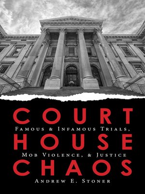 cover image of Courthouse Chaos